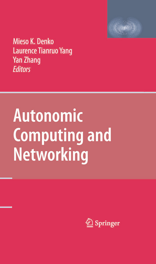 Autonomic Computing and Networking