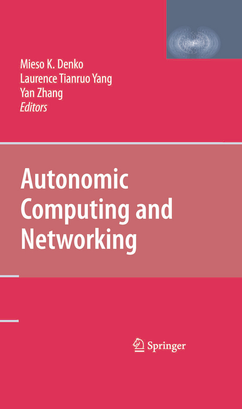 Autonomic Computing and Networking - 