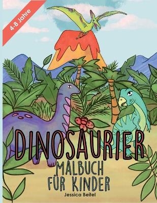 Dinosaurier Malbuch f&uuml;r Kinder - Jessica Beitel