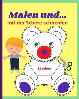 Malen und... mit der Schere schneiden
