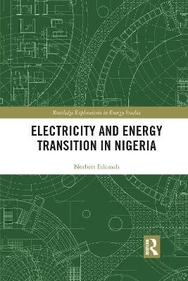 Electricity and Energy Transition in Nigeria - Norbert Edomah