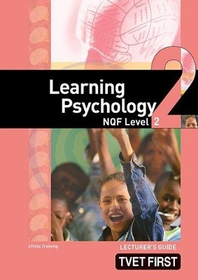 Learning Psychology NQF2 Lecturer's Guide