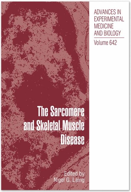 Sarcomere and Skeletal Muscle Disease - 