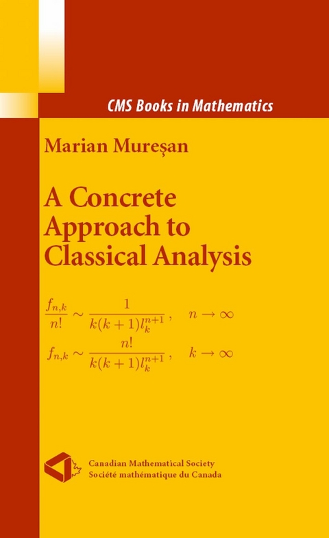 Concrete Approach to Classical Analysis -  Marian Muresan