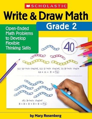 Write & Draw Math: Grade 2 - Mary Rosenberg