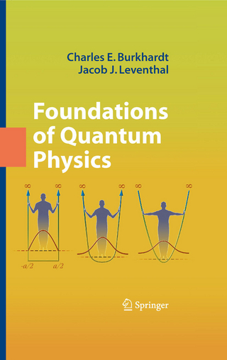 Foundations of Quantum Physics