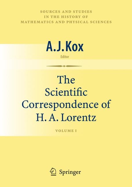 The Scientific Correspondence of H.A. Lorentz - 