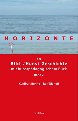 Horizonte der Bild-/Kunstgeschichte mit kunstpädagogischem Blick
