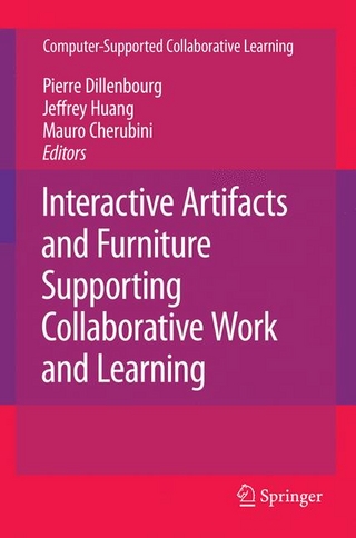 Interactive Artifacts and Furniture Supporting Collaborative Work and Learning
