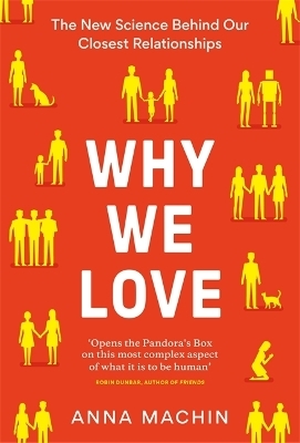 Why We Love - Anna Machin
