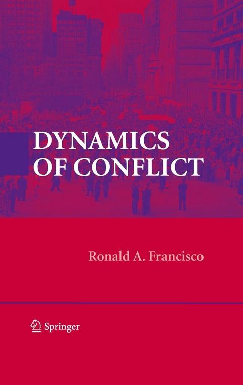 Dynamics of Conflict - Ronald A. Francisco