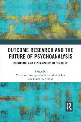 Outcome Research and the Future of Psychoanalysis - 