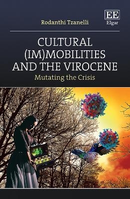 Cultural (Im)mobilities and the Virocene