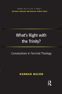 What's Right with the Trinity? - Hannah Bacon