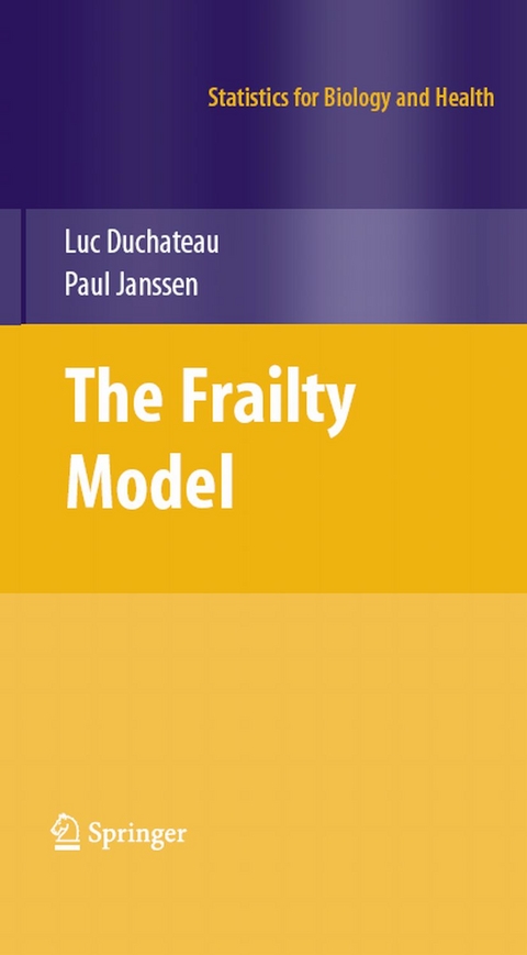 The Frailty Model -  Luc Duchateau,  Paul Janssen