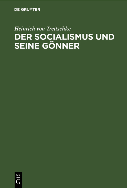 Der socialismus und seine G&ouml;nner - Heinrich Von Treitschke