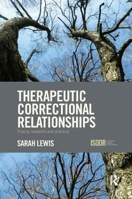 Therapeutic Correctional Relationships - Sarah Lewis