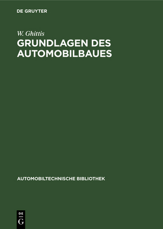 Grundlagen des Automobilbaues
