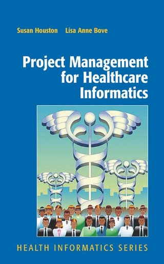 Project Management for Healthcare Informatics