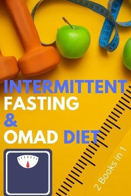 Intermittent Fasting and OMAD Diet - Nancy Johnson