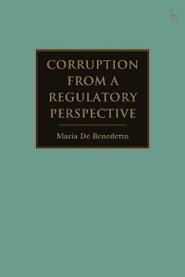 Corruption from a Regulatory Perspective - Maria De Benedetto