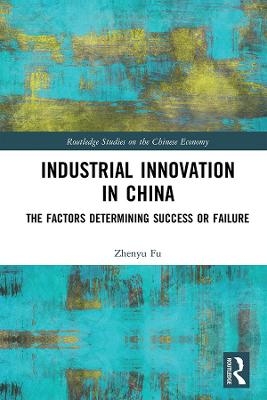 Industrial Innovation in China - Zhenyu Fu