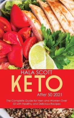 Keto After 50 2021 - Hala Scott