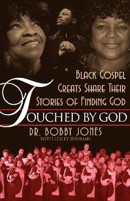 Touched by God - Bobby Jones, Lesley Sussman