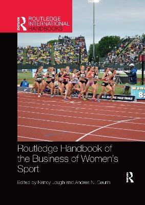 Routledge Handbook of the Business of Women's Sport - 