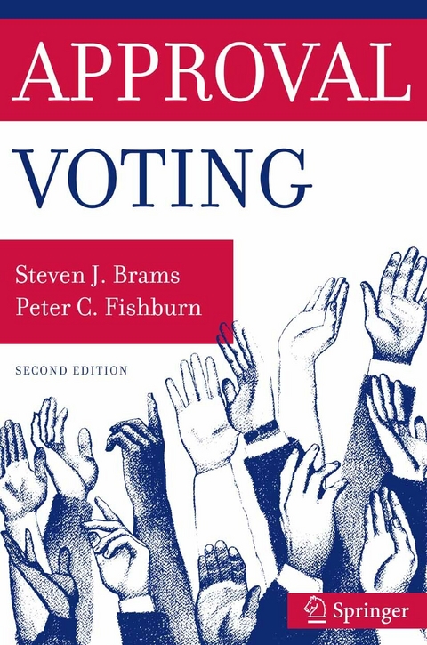 Approval Voting - Steven Brams, Peter C. Fishburn