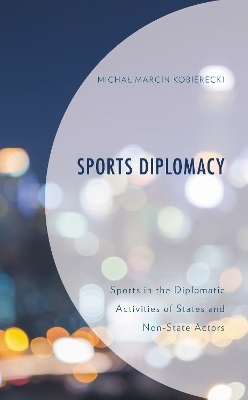 Sports Diplomacy - Michal Marcin Kobierecki