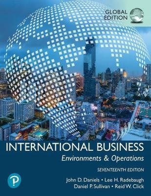 International Business, Global Edition + MyLab Management with Pearson eText - John Daniels; Lee Radebaugh; Daniel Sullivan