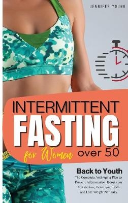Intermittent Fasting for Women over 50