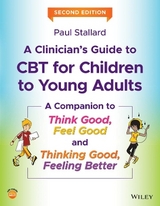A Clinician's Guide to CBT for Children to Young Adults - Stallard, Paul