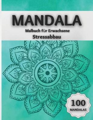 Mandala Malbuch f&uuml;r Erwachsene Stressabbau - Darcy Johnson