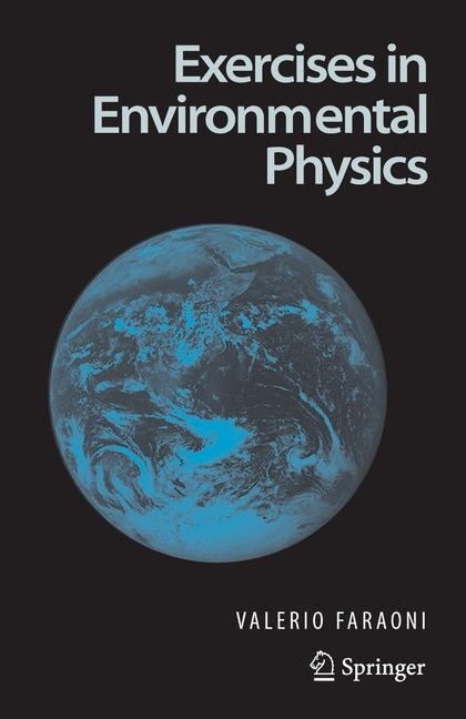 Exercises in Environmental Physics - Valerio Faraoni