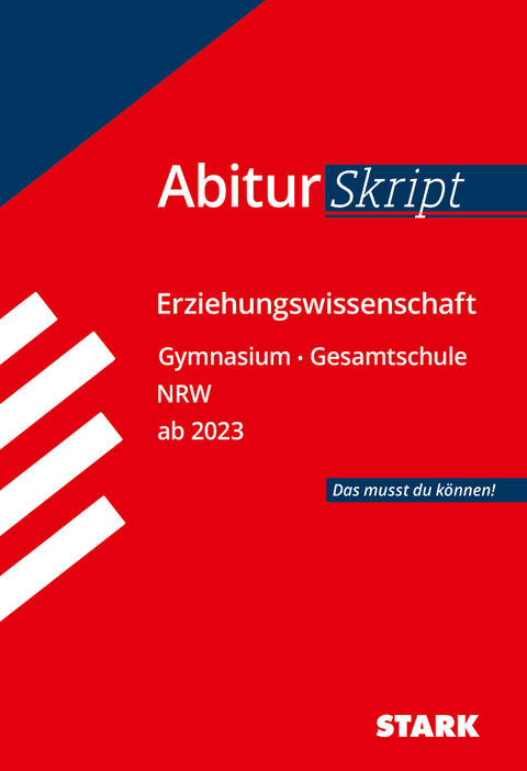 STARK Erziehungswissenschaft - AbiturSkript NRW ab 2023 - Mariana Durt