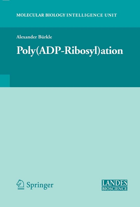 Poly(ADP-Ribosyl)ation -  Alexander Burkle