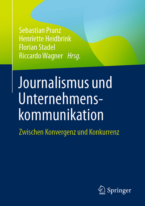 Journalismus und Unternehmenskommunikation - 