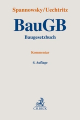 Baugesetzbuch. BauGB - Spannowsky, Willy; Uechtritz, Michael