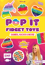 Pop it Fidget Toys &ndash; Games, Hacks & more vom YouTube-Kanal Hey PatDIY - Patti Lee