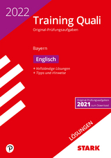 STARK Lösungen zu Training Abschlussprüfung Quali Mittelschule 2022 - Englisch 9. Klasse - Bayern - 