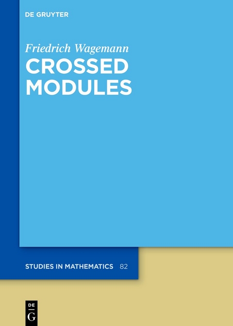 Crossed Modules - Friedrich Wagemann