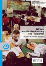 Schwere Mehrfachbehinderung und Integration - Hinz, Andreas