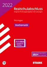 STARK Original-Prüfungen Realschulabschluss 2022 - Mathematik - Thüringen - 