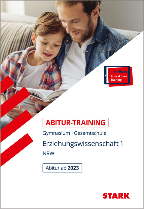 STARK Erziehungswissenschaft 1 - Abitur-Training NRW - Stephanie Kleinwegener, Matthias Frohmann-Stadtlander, Christoph Storck