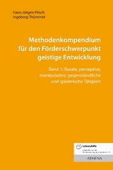 Methodenkompendium für den Förderschwerpunkt geistige Entwicklung - Pitsch, Hans-Jürgen; Thümmel, Ingeborg