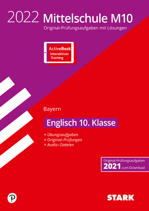STARK Original-Pr&uuml;fungen und Training Mittelschule M10 2022 - Englisch - Bayern
