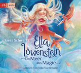 Ella L&ouml;wenstein - Ein Meer aus Magie - Gesa Schwartz