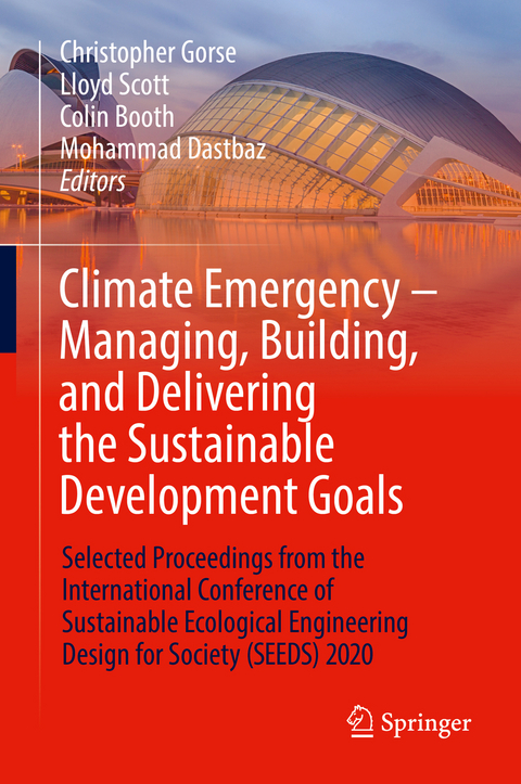 Climate Emergency &ndash; Managing, Building , and Delivering the Sustainable Development Goals - 